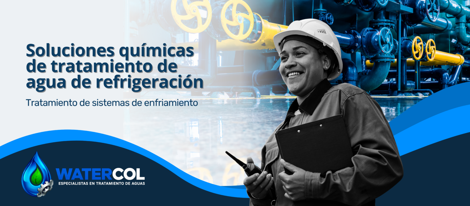 Soluciones químicas de tratamiento de agua de refrigeración: tratamiento de sistemas de enfriamiento.
