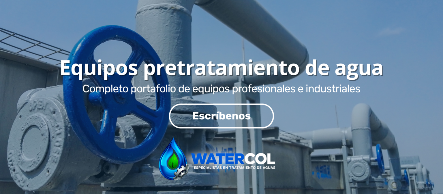 Equipos de pretratamiento de agua: completo portafolio de equipos profesionales e industriales.