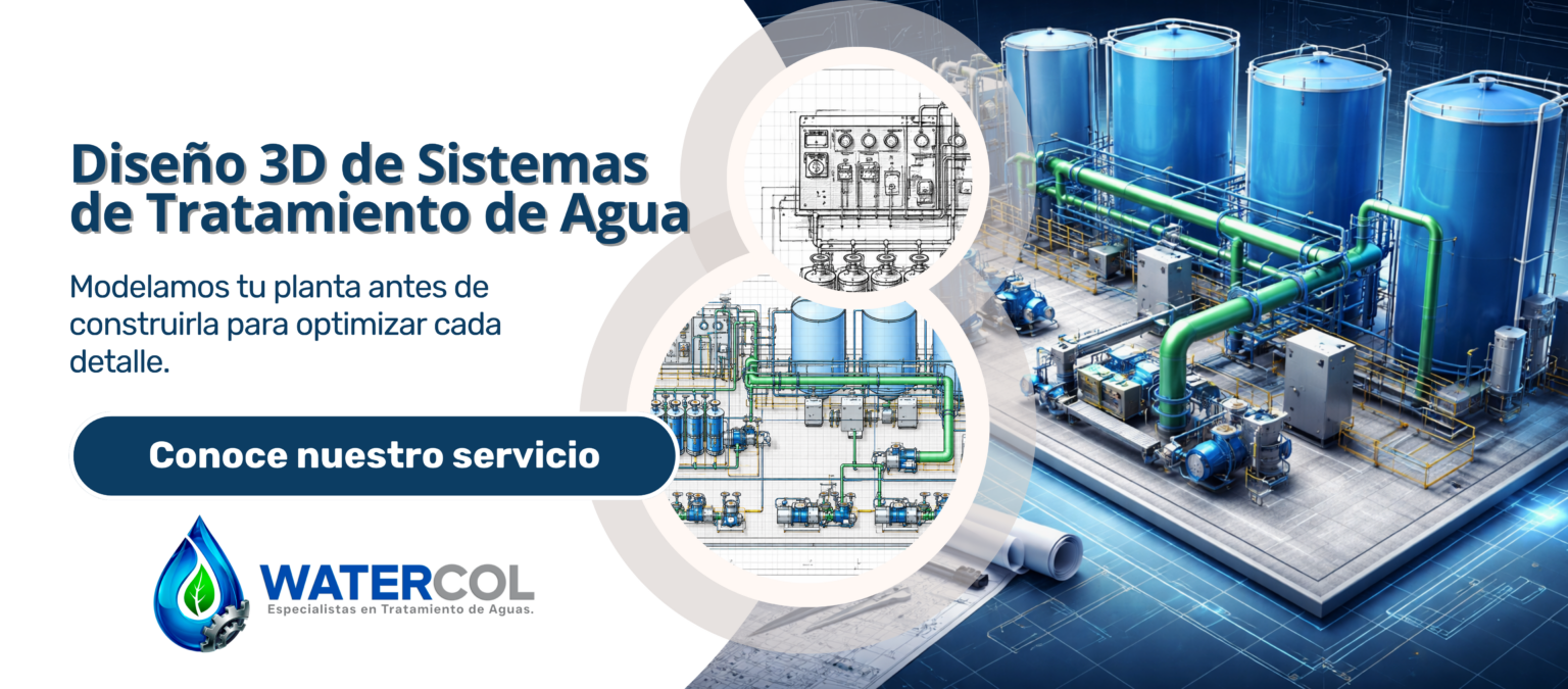 Diseño 3D de sistemas de tratamiento de agua: modelamos su planta antes de construirla para optimizar cada detalle.